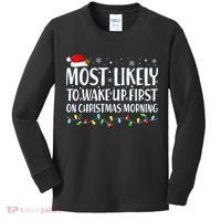 Most Likely To Wake Up First On Christmas Morning Xmas Light Kids Long Sleeve Shirt thumb 0