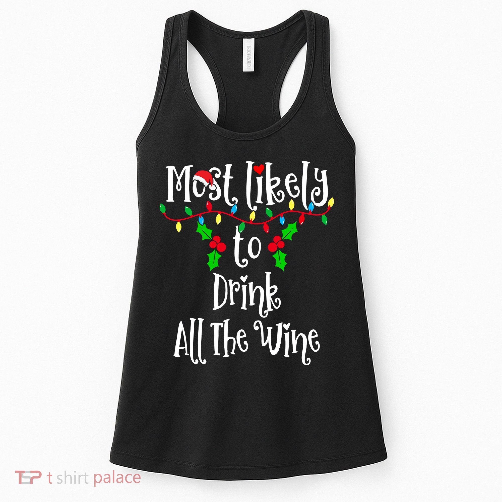 Most Likely To Drink All The Wine Family Group Matching Shirt Women's Tank Top