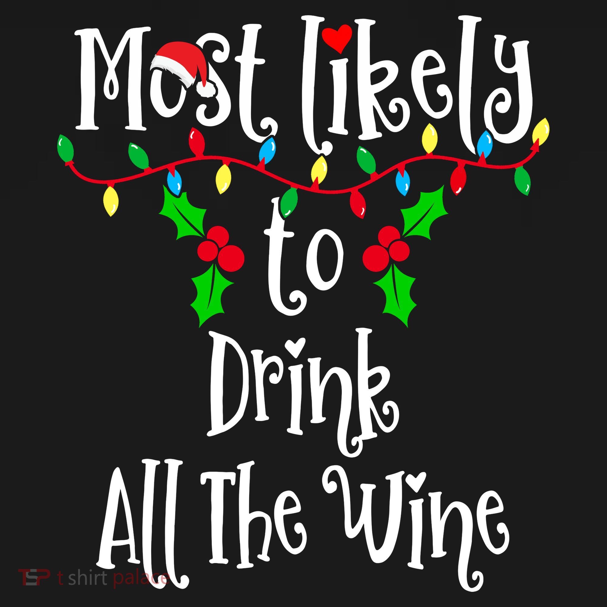 Most Likely To Drink All The Wine Family Group Matching Shirt Women's Tank Top