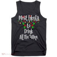 Most Likely To Drink All The Wine Family Group Matching Shirt Tank Top thumb 0