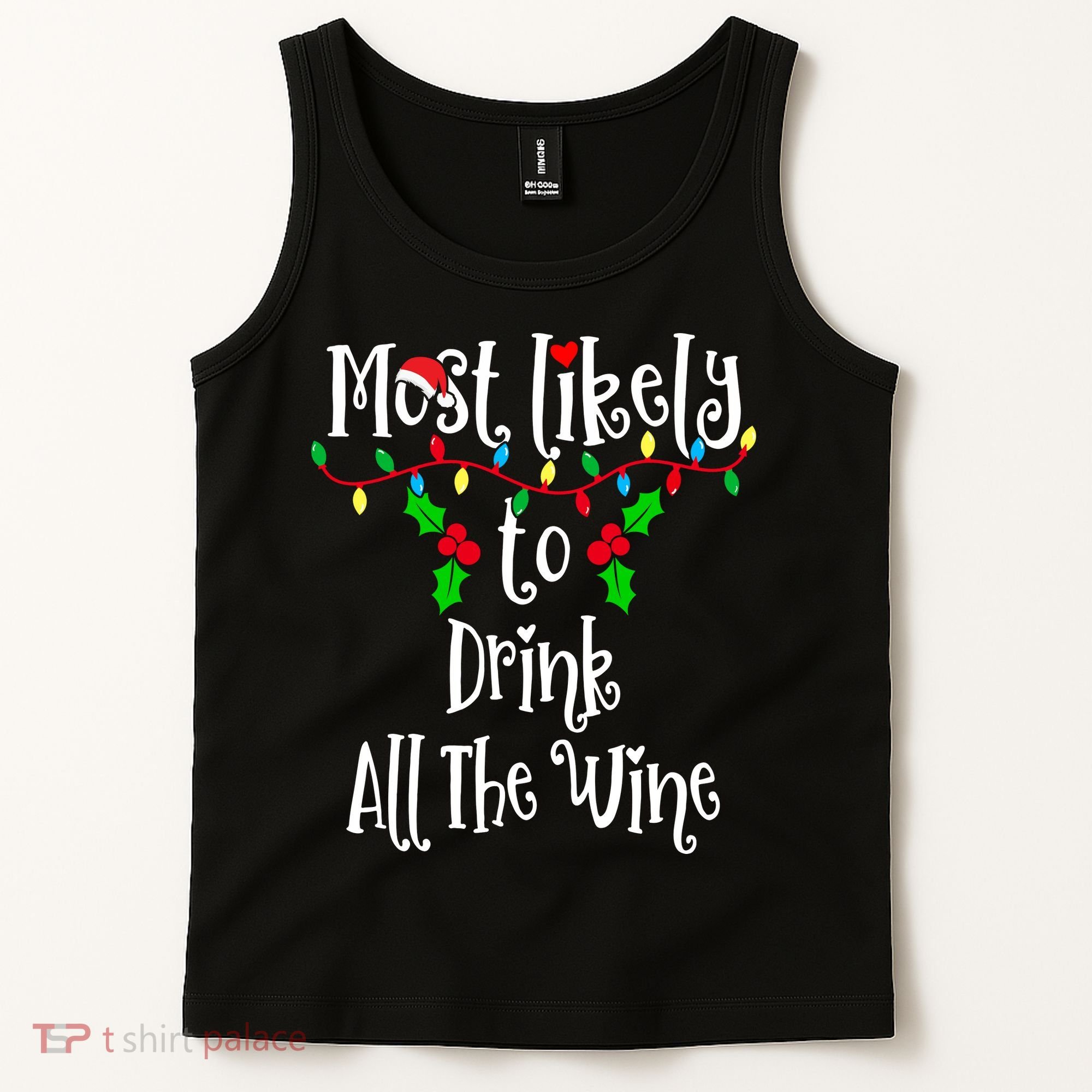 Most Likely To Drink All The Wine Family Group Matching Shirt Tank Top