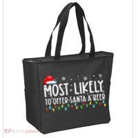 Most Likely To Offer Santa A Beer Funny Drinking Christmas Tote Bag thumb 2