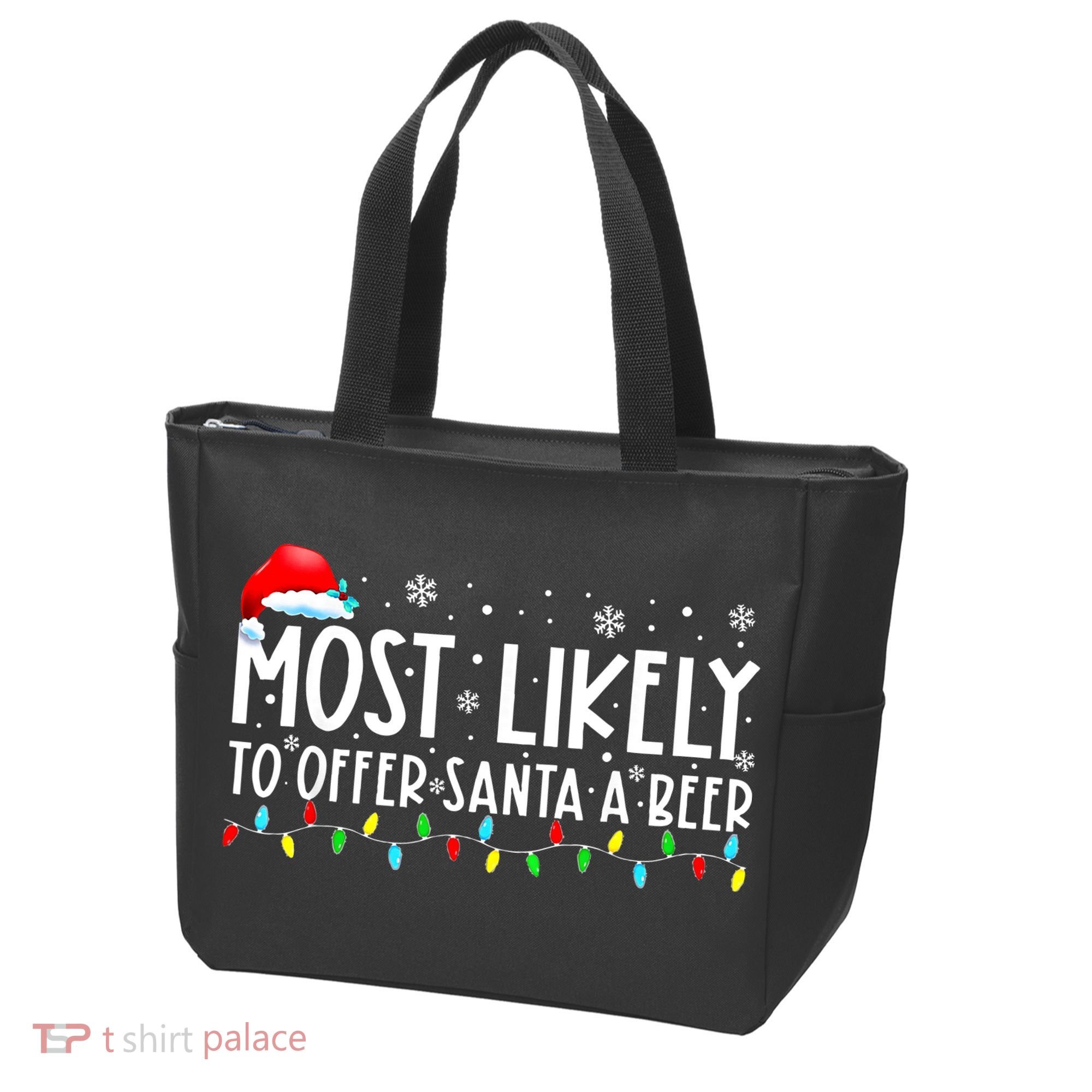 Most Likely To Offer Santa A Beer Funny Drinking Christmas Tote Bag