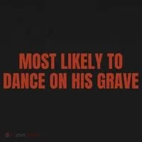 MOST LIKELY TO DANCE ON HIS GRAVE Toddler Hoodie thumb 2