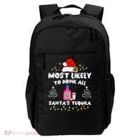 Most Likely To Drink All SantaS Tequila Matching Christmas Backpack thumb 0