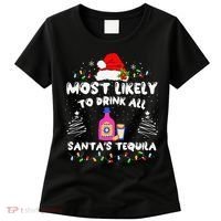 Most Likely To Drink All SantaS Tequila Matching Christmas Women's T-Shirt thumb 0