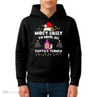 Most Likely To Drink All SantaS Tequila Matching Christmas Kids Hoodie thumb 4
