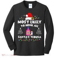 Most Likely To Drink All SantaS Tequila Matching Christmas Kids Long Sleeve Shirt thumb 0