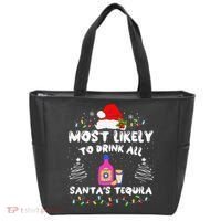 Most Likely To Drink All SantaS Tequila Matching Christmas Tote Bag thumb 0