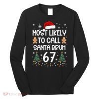 Most Likely To Call Santa Bruh 6-7 Long Sleeve Shirt thumb 0