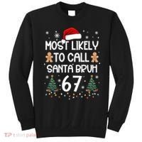 Most Likely To Call Santa Bruh 6-7 Sweatshirt thumb 0
