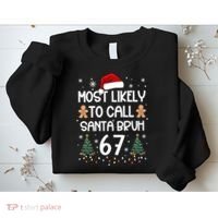 Most Likely To Call Santa Bruh 6-7 Sweatshirt thumb 2