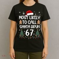Most Likely To Call Santa Bruh 6-7 T-Shirt thumb 4