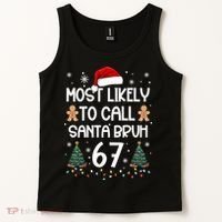 Most Likely To Call Santa Bruh 6-7 Tank Top thumb 2