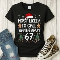 Most Likely To Call Santa Bruh 6-7 Women's T-Shirt thumb 3