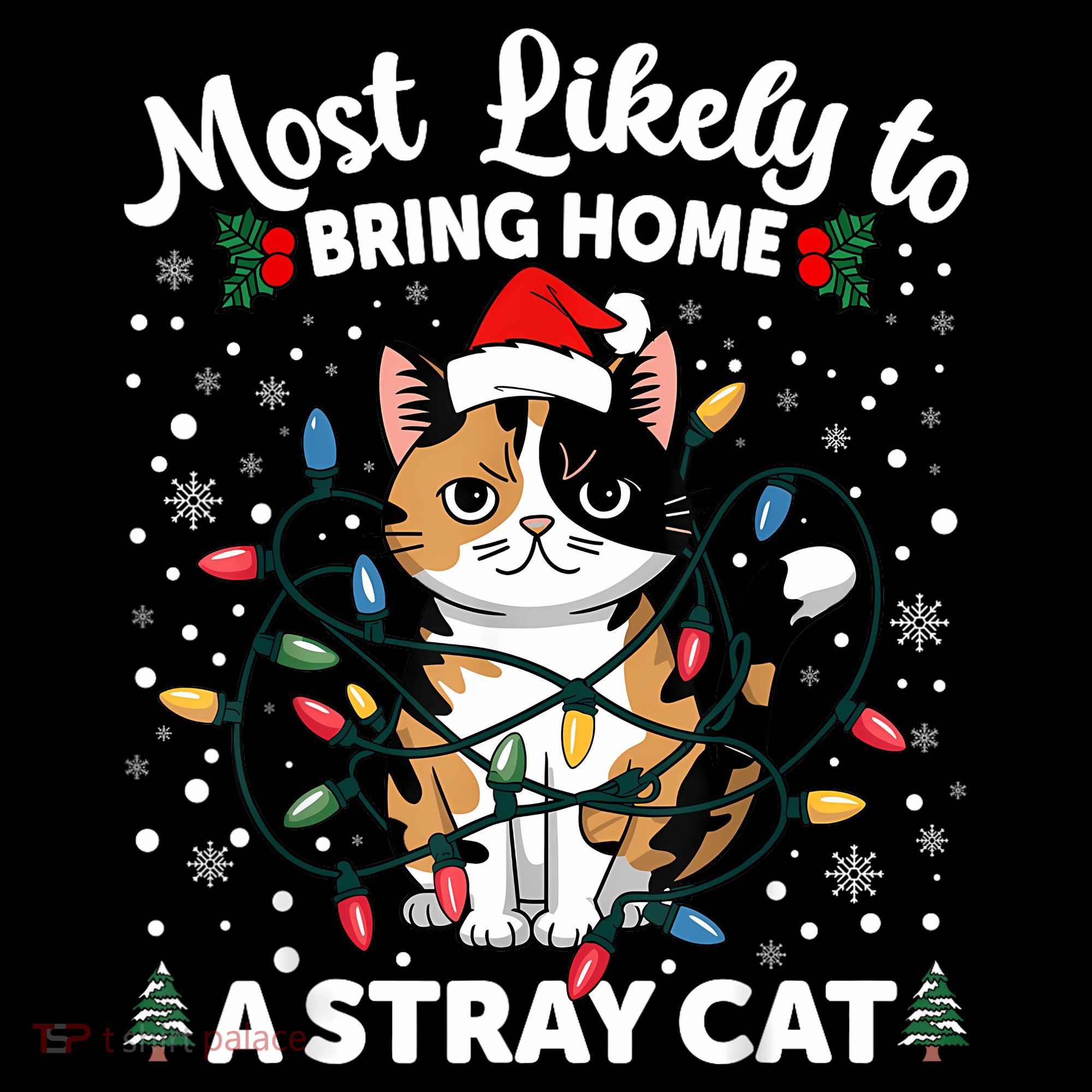 Most Likely To Bring Home A Stray Cat Matching Christmas Sweatshirt