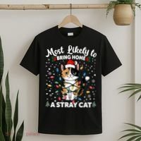 Most Likely To Bring Home A Stray Cat Matching Christmas T-Shirt thumb 2