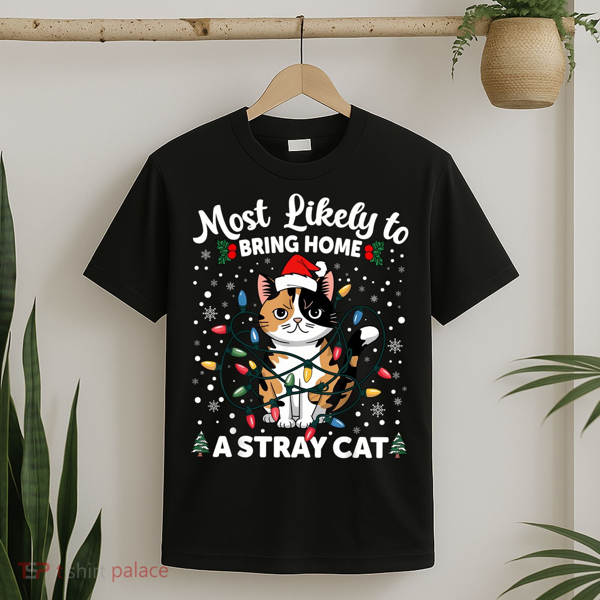 Most Likely To Bring Home A Stray Cat Matching Christmas T-Shirt