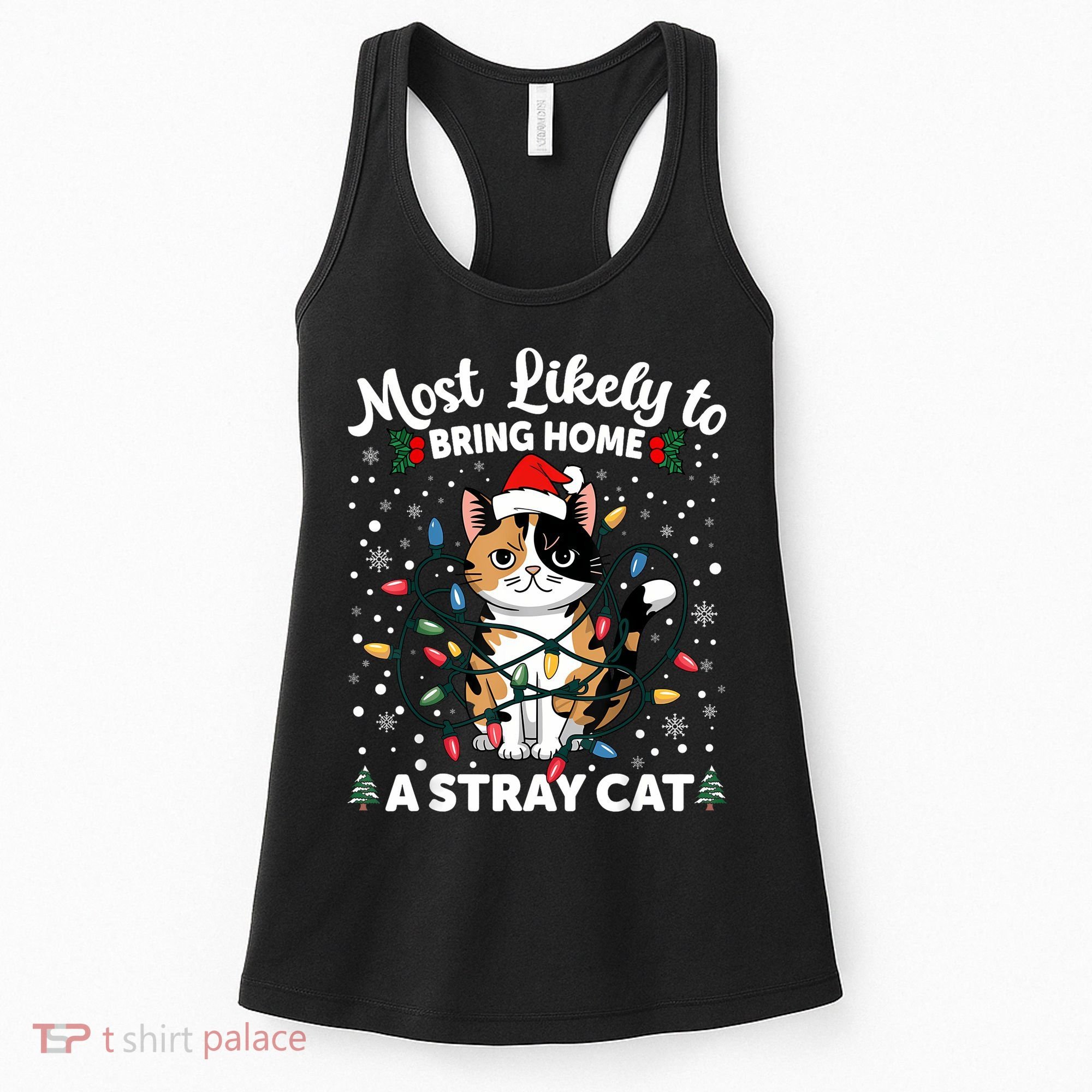 Most Likely To Bring Home A Stray Cat Matching Christmas Women's Tank Top