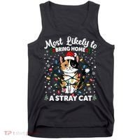 Most Likely To Bring Home A Stray Cat Matching Christmas Tank Top thumb 0