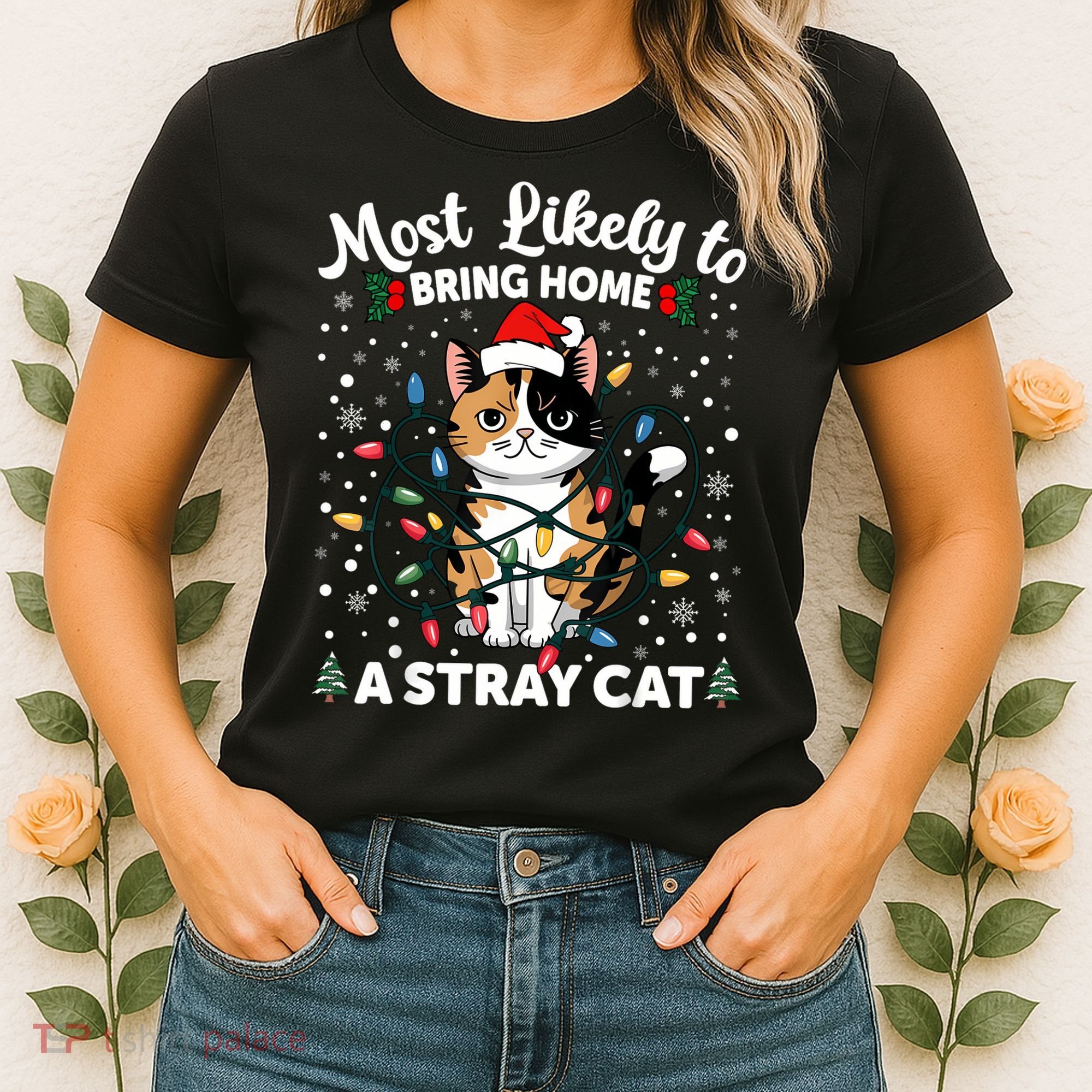 Most Likely To Bring Home A Stray Cat Matching Christmas Women's T-Shirt