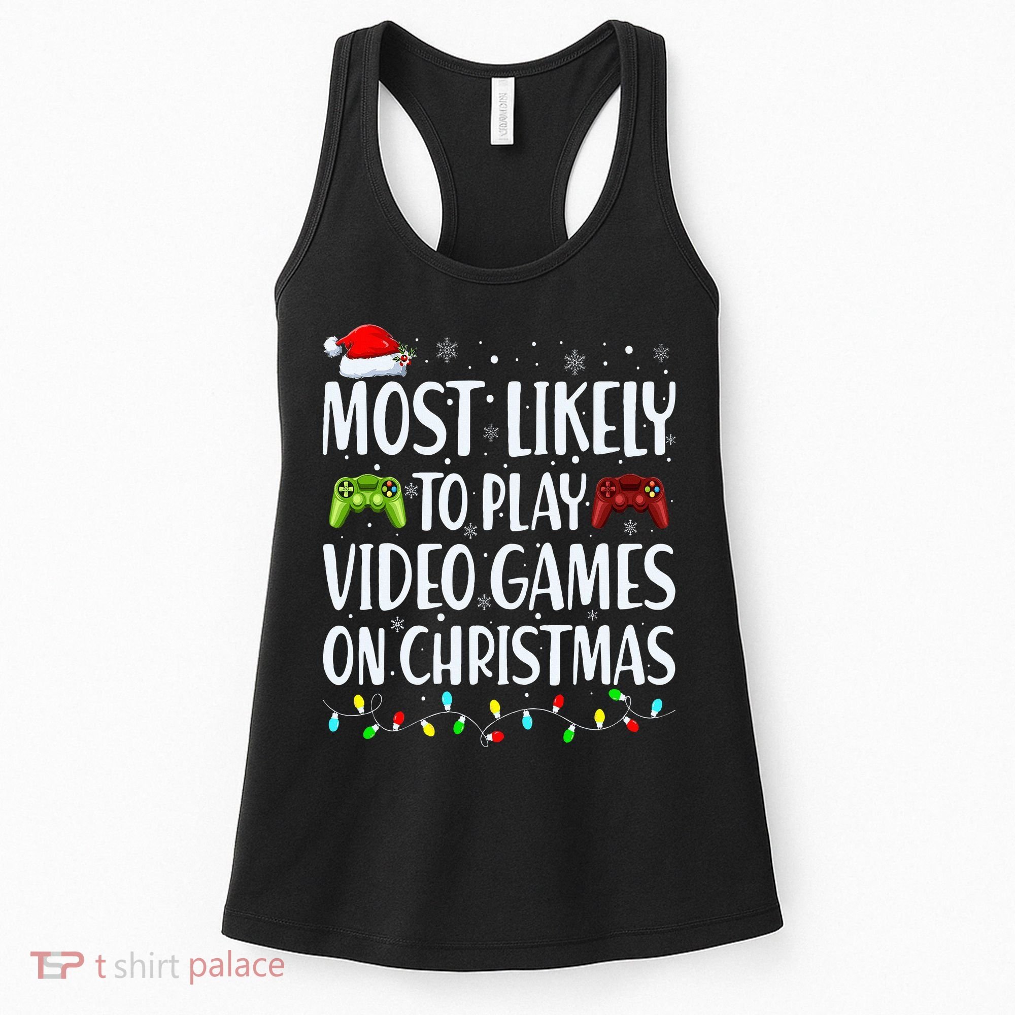 Most Likely To Play Video Games On Christmas Xmas Lights  Women's Tank Top