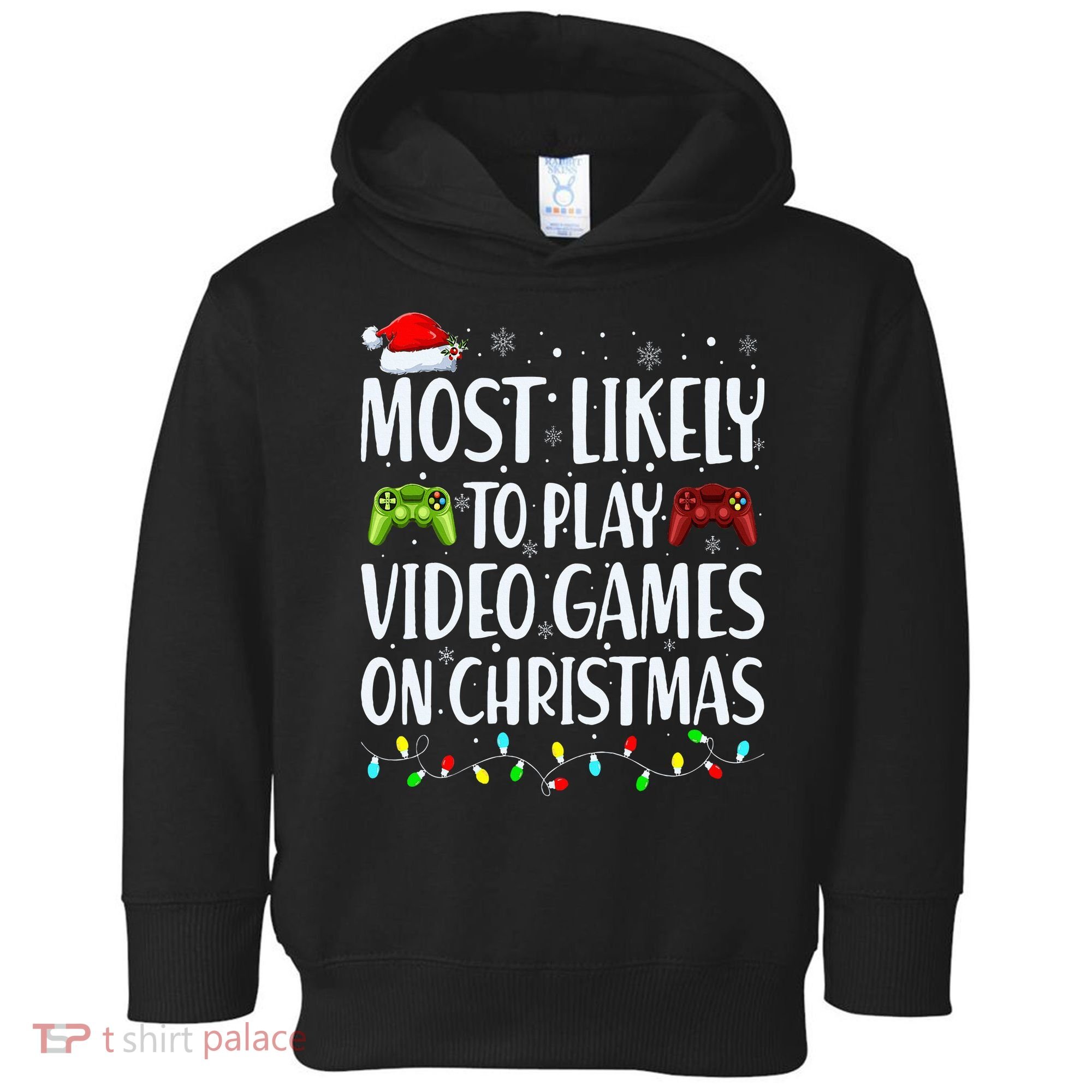 Most Likely To Play Video Games On Christmas Xmas Lights  Toddler Hoodie