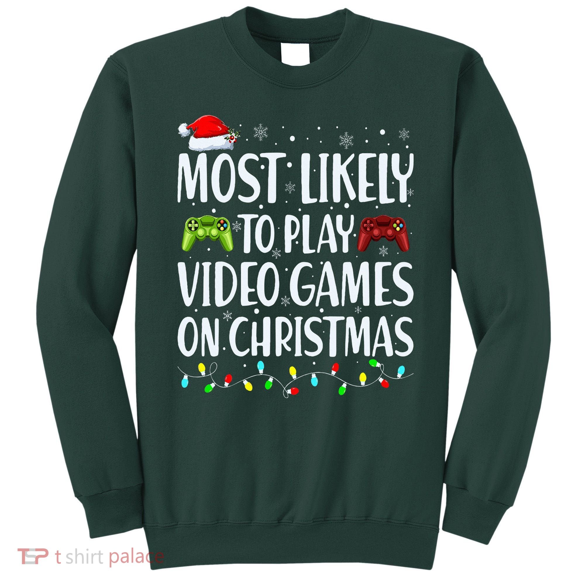 Most Likely To Play Video Games On Christmas Xmas Lights  Sweatshirt