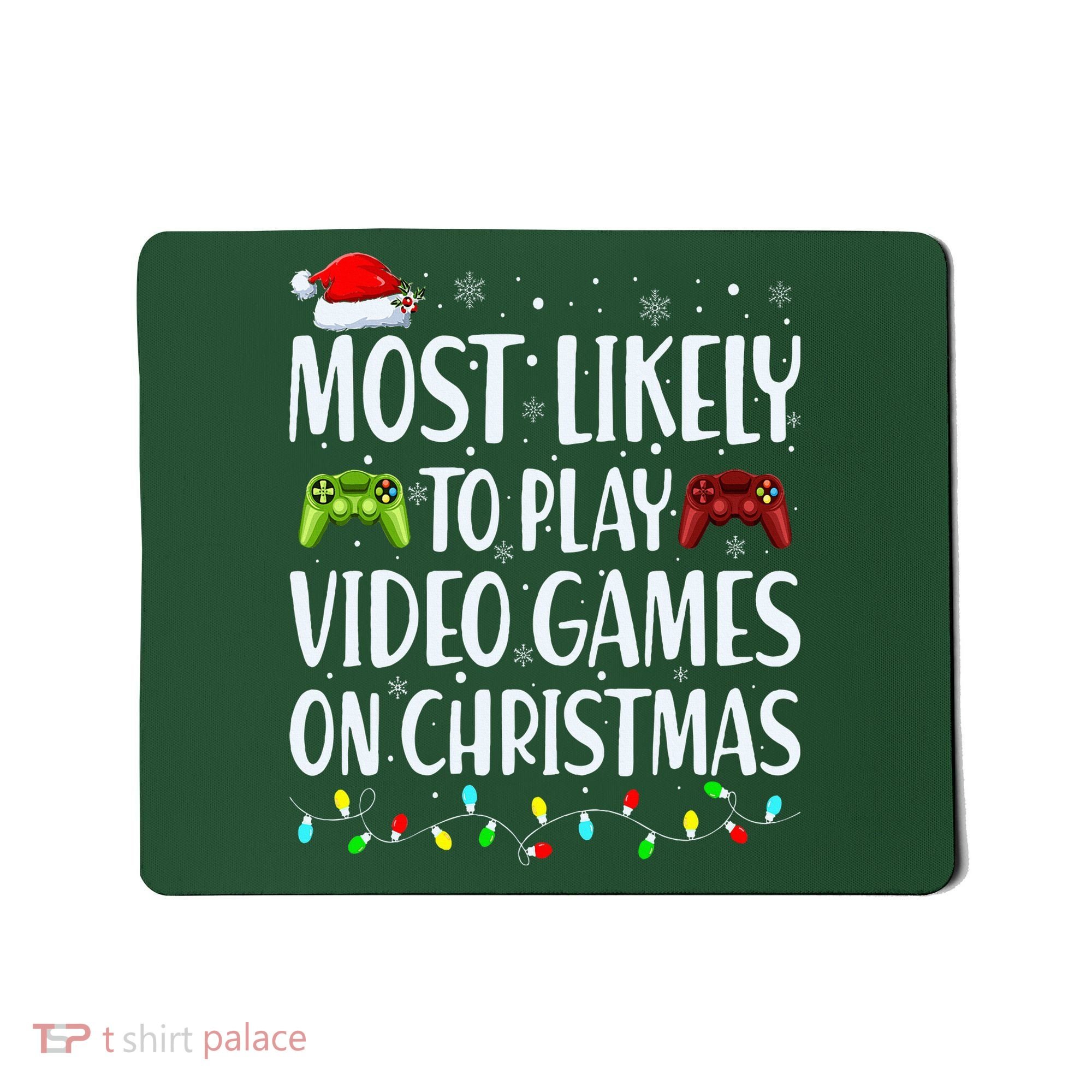 Most Likely To Play Video Games On Christmas Xmas Lights  Mousepad