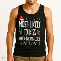 Most likely to  under the mistletoe Family Christmas Tank Top thumb 3