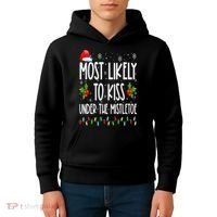 Most likely to  under the mistletoe Family Christmas Kids Hoodie thumb 4