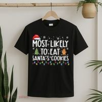 Most Likely To Eat Santas Cookies Funny Christmas T-Shirt thumb 2