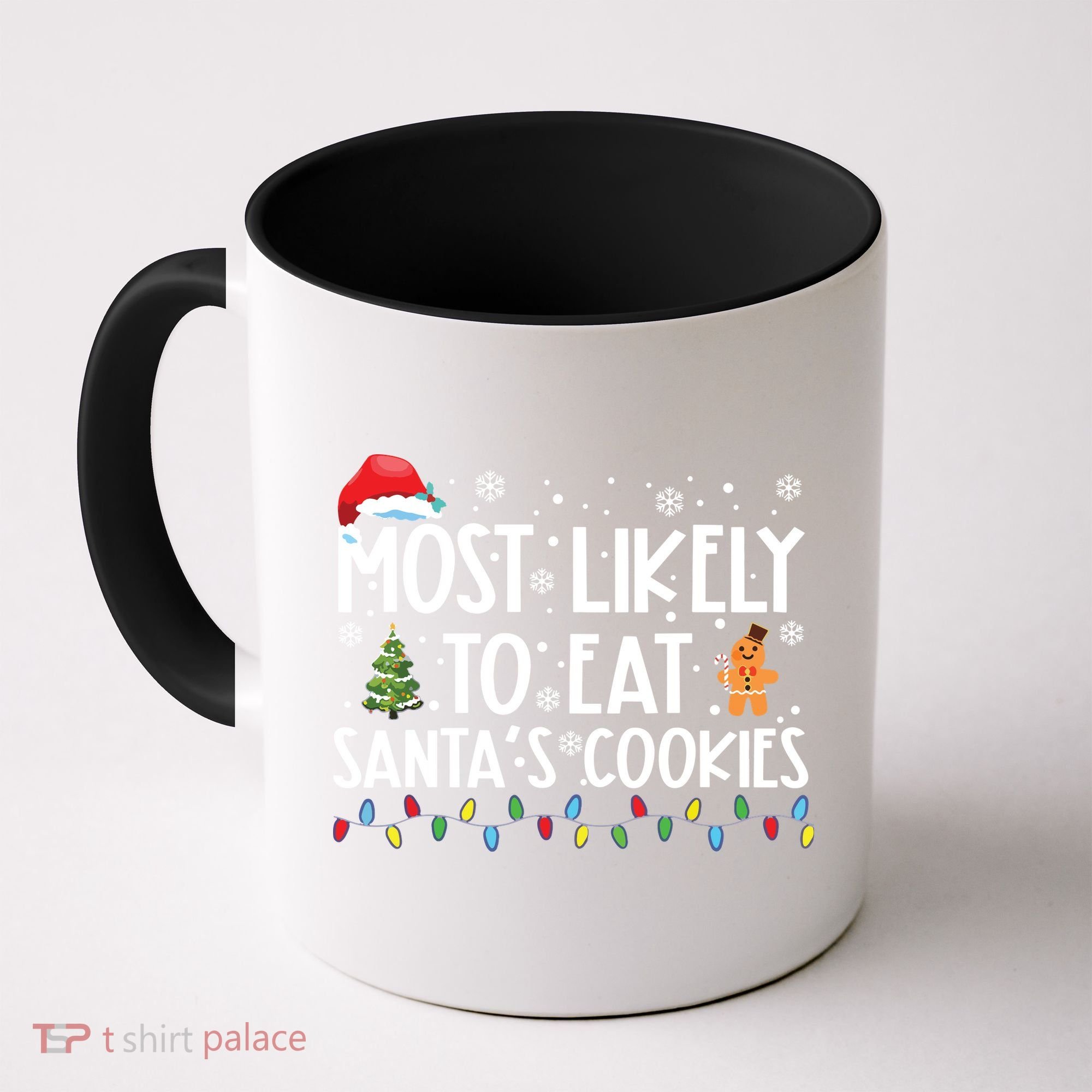 Most Likely To Eat Santas Cookies Funny Christmas Coffee Mug