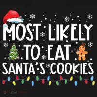 Most Likely To Eat Santas Cookies Funny Christmas Women's Hoodie thumb 2