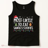 Most Likely To Eat Santas Cookies Funny Christmas Tank Top thumb 2