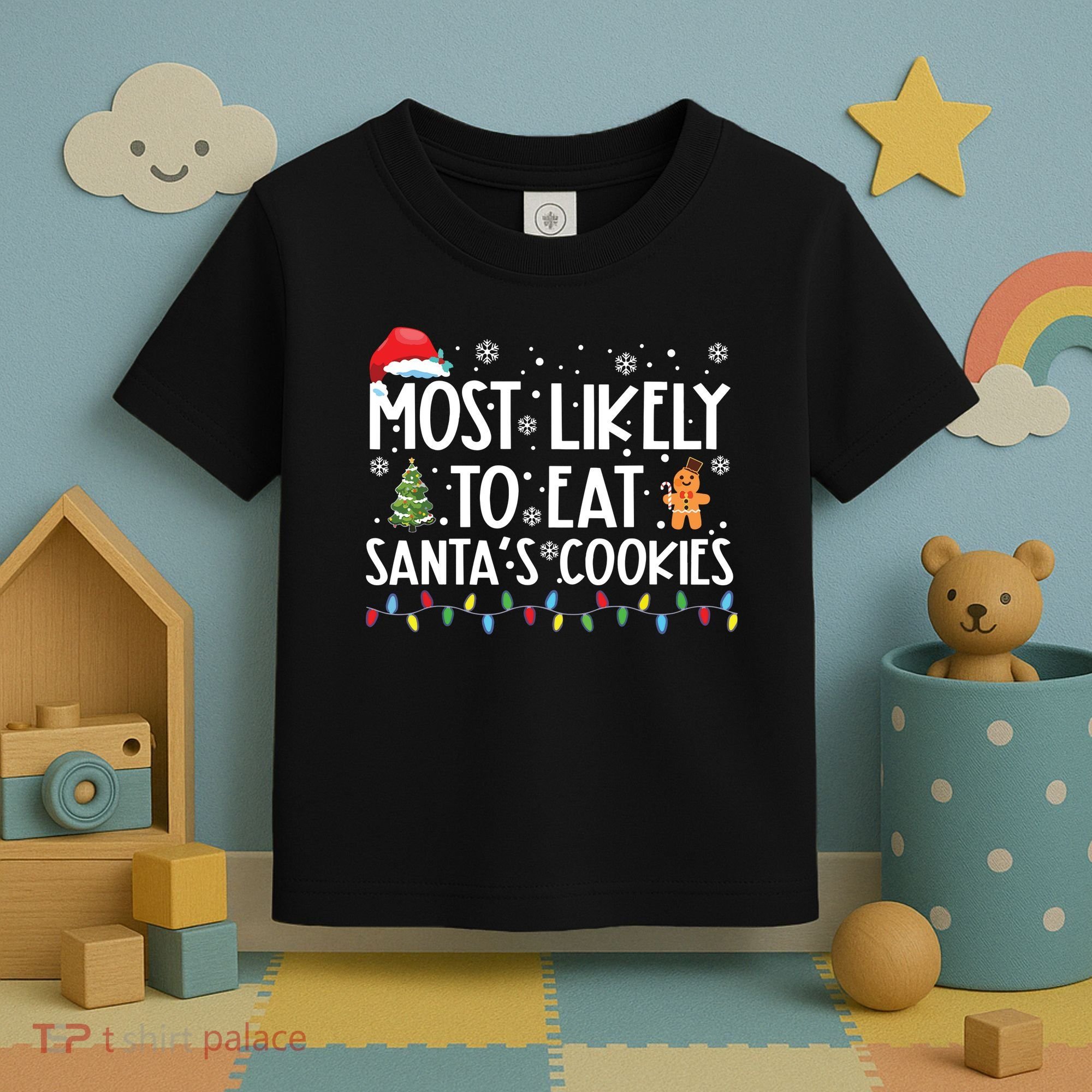 Most Likely To Eat Santas Cookies Funny Christmas Toddler T-Shirt