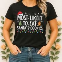 Most Likely To Eat Santas Cookies Funny Christmas Women's T-Shirt thumb 2