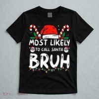 Most Likely To Call Santa Bruh Christmas Matching Family T-Shirt thumb 5