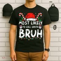 Most Likely To Call Santa Bruh Christmas Matching Family T-Shirt thumb 6
