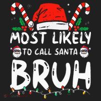 Most Likely To Call Santa Bruh Christmas Matching Family Tumbler thumb 3