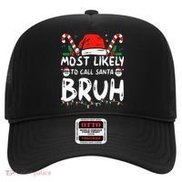 Most Likely To Call Santa Bruh Christmas Matching Family Hat thumb 0
