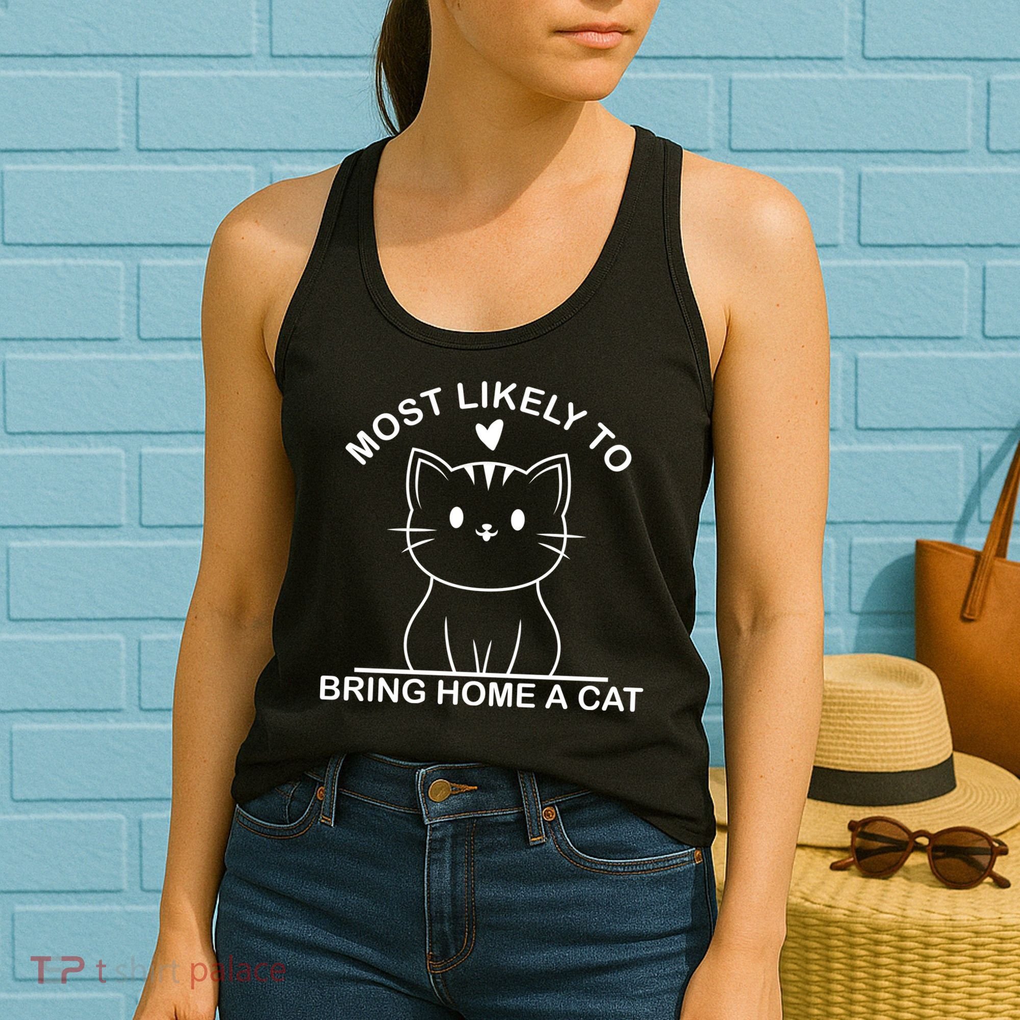 Most Likely To Bring Home A Cat Funny Women's Tank Top