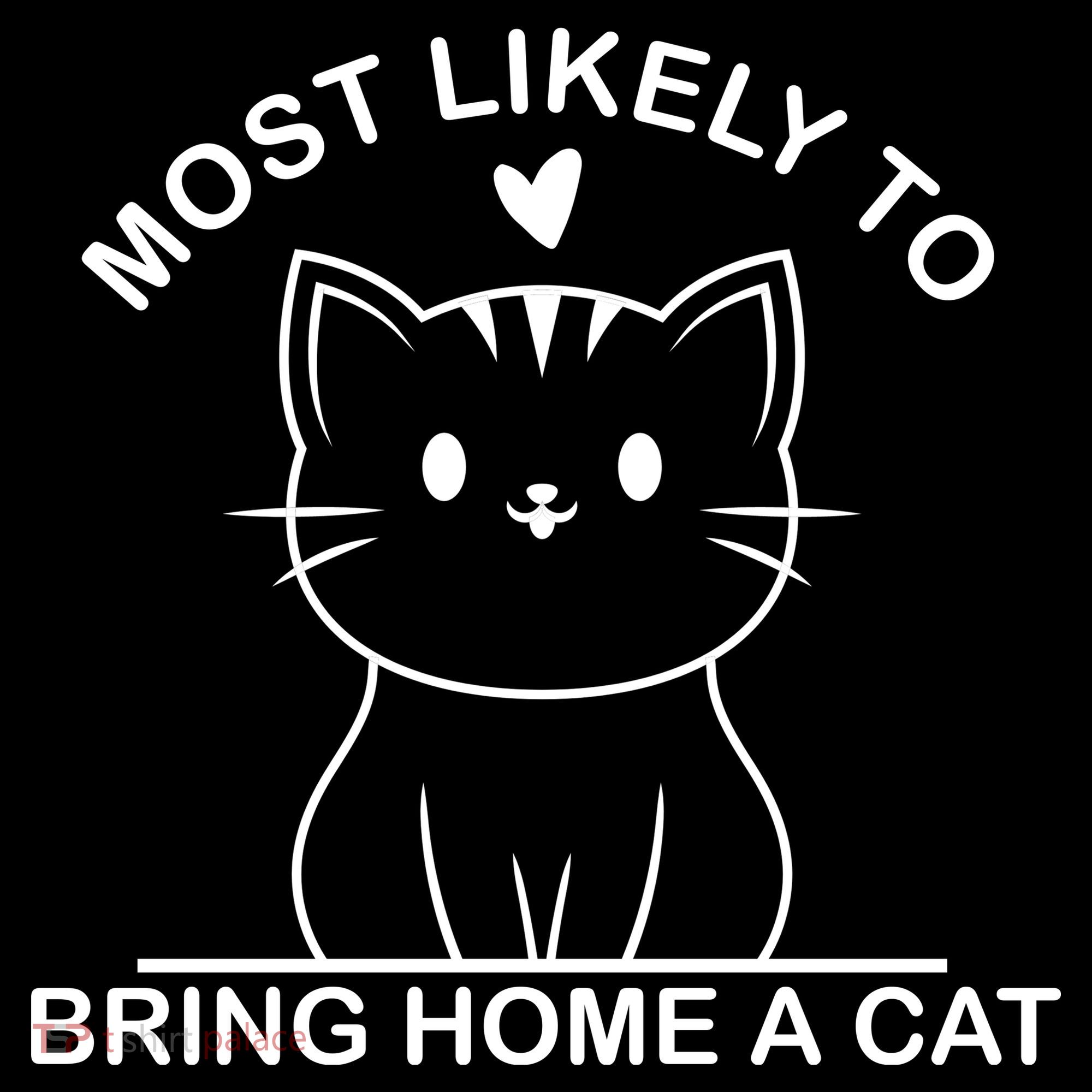 Most Likely To Bring Home A Cat Funny Women's Long Sleeve Shirt