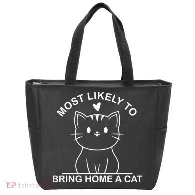 Most Likely To Bring Home A Cat Funny Tote Bag