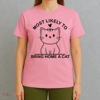 Most Likely To Bring Home A Cat Funny T-Shirt thumb 4