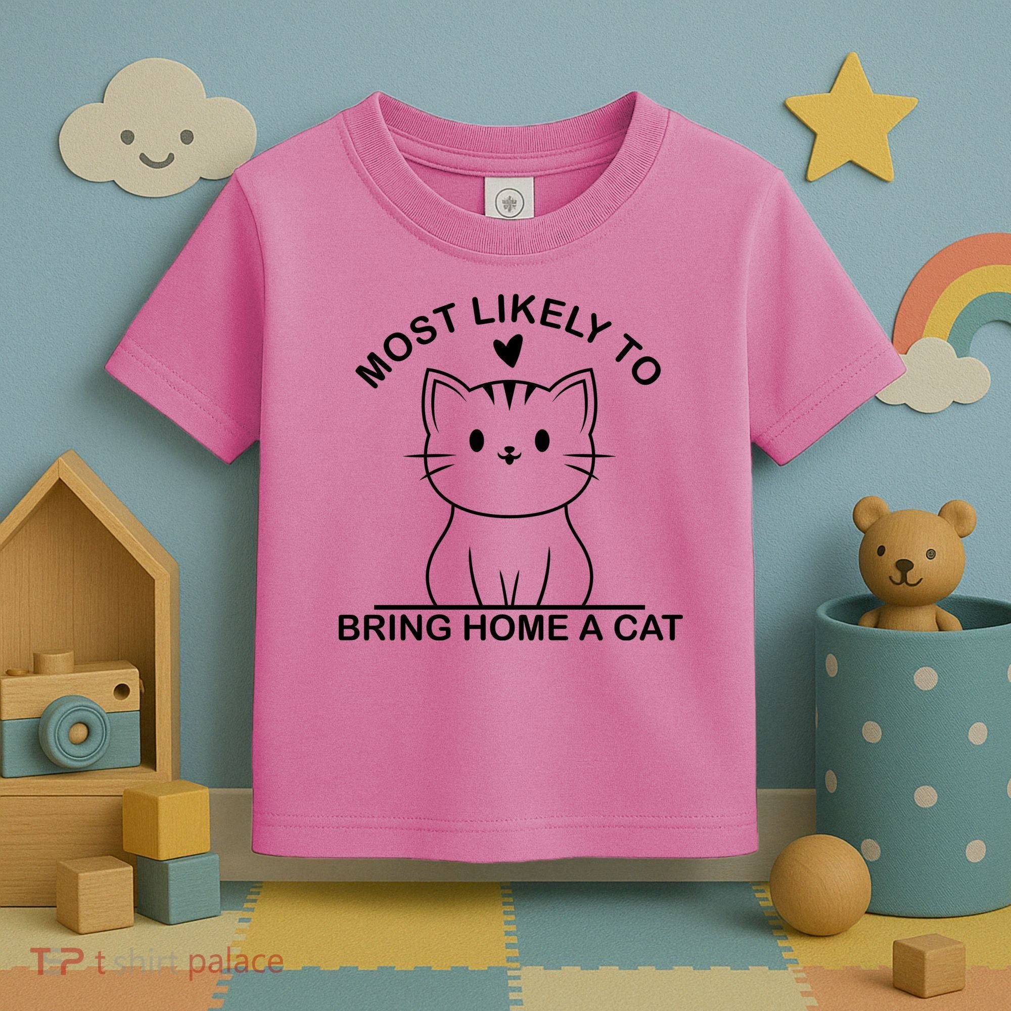 Most Likely To Bring Home A Cat Funny Toddler T-Shirt