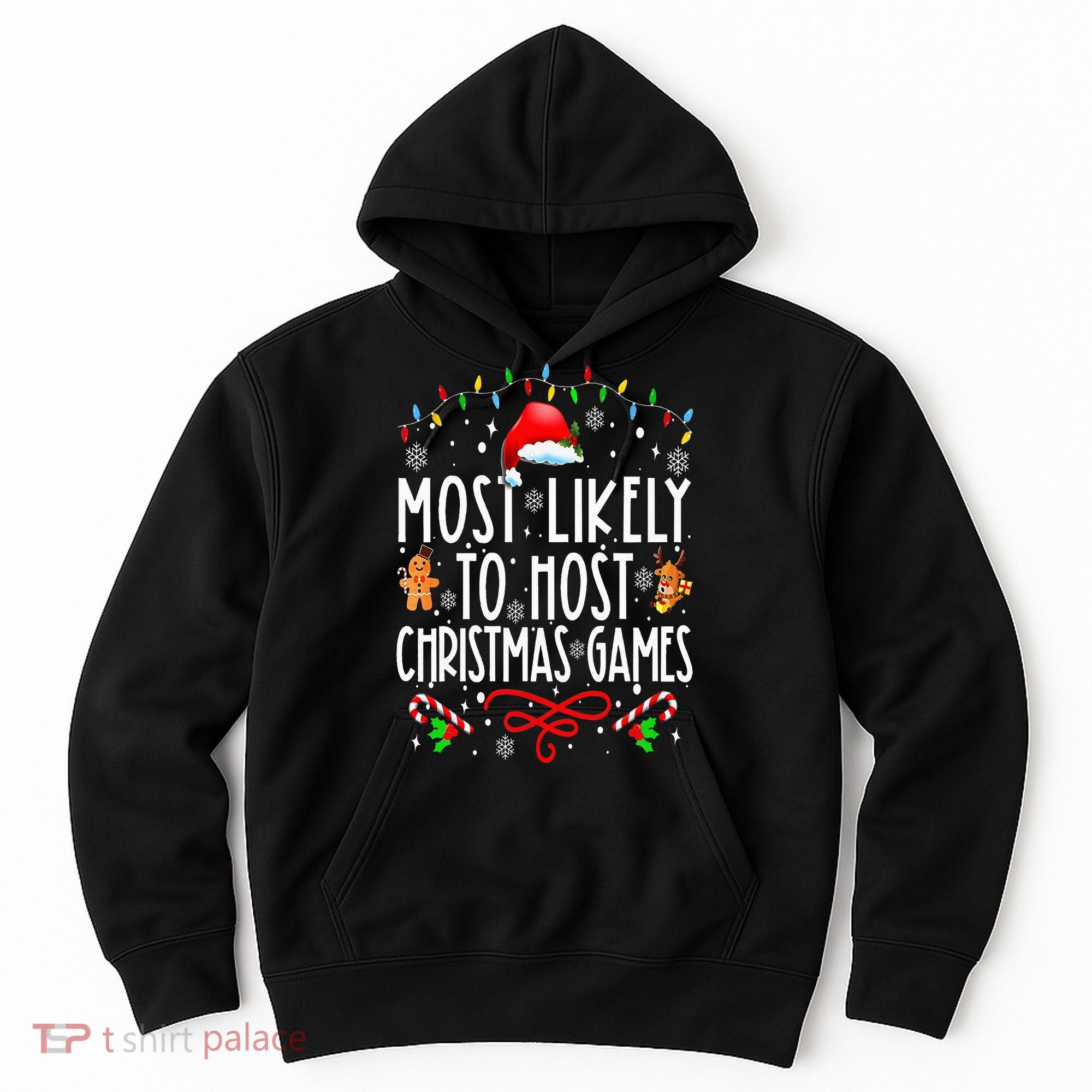 Most Likely To Host Christmas Games Funny Family Christmas Hoodie