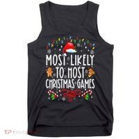 Most Likely To Host Christmas Games Funny Family Christmas Tank Top thumb 0