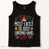 Most Likely To Host Christmas Games Funny Family Christmas Tank Top thumb 2