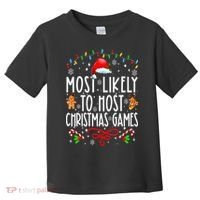 Most Likely To Host Christmas Games Funny Family Christmas Toddler T-Shirt thumb 0